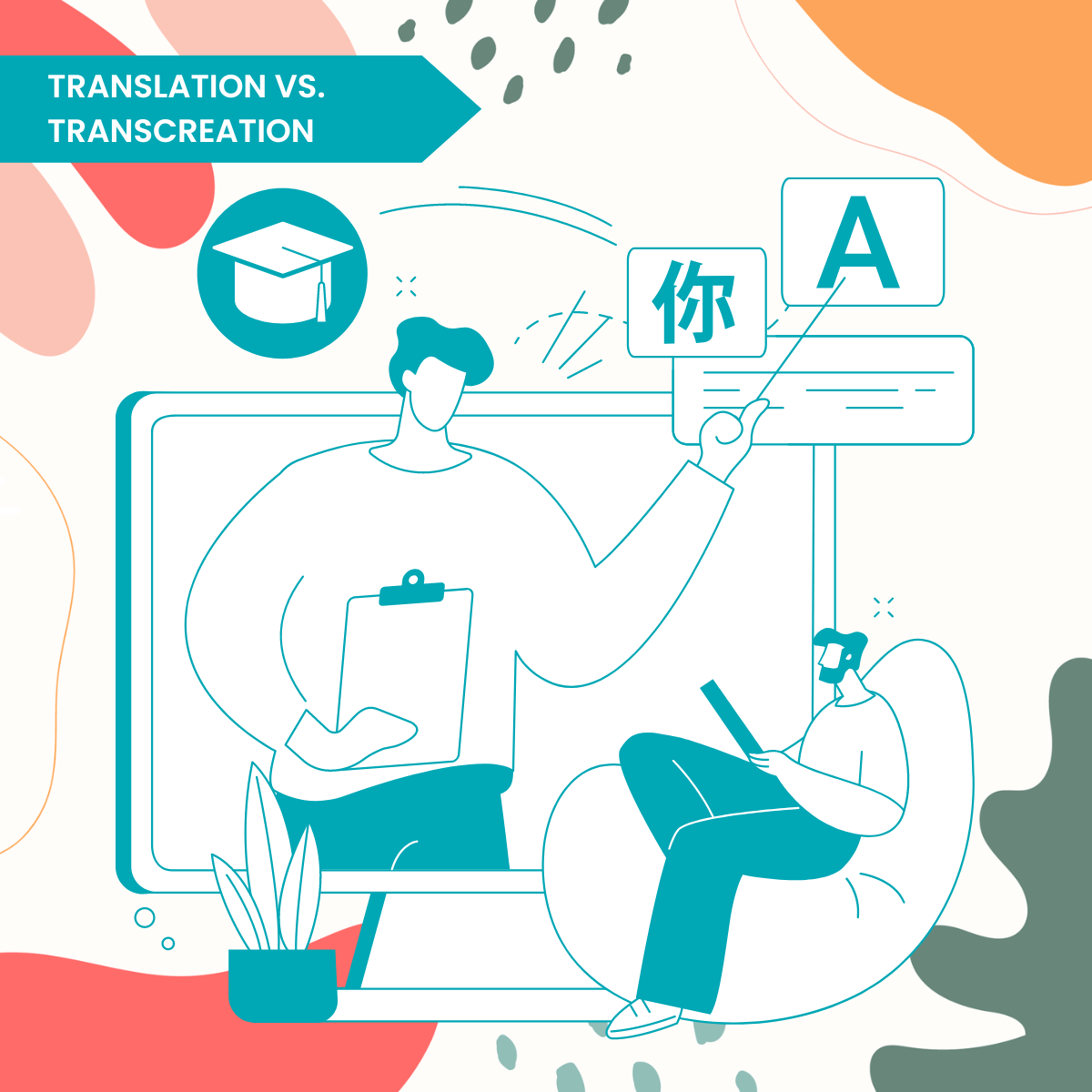 Translation Vs. Transcreation: 6 Differences